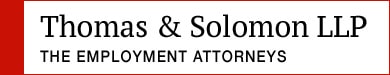 Thomas & Solomon LLP - Employment Attorneys